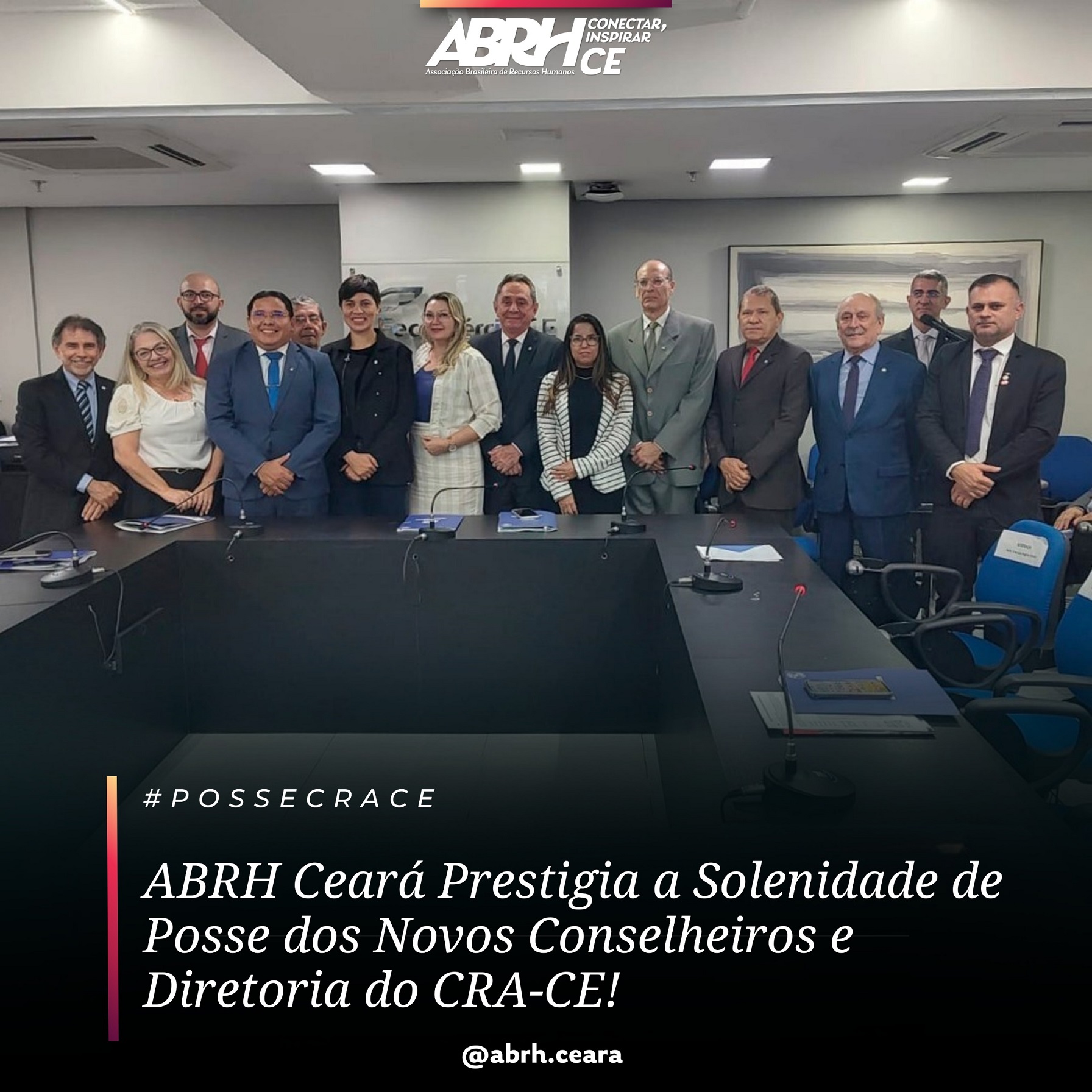 ABRH Ceará Prestigia a Solenidade de Posse dos Novos Conselheiros e Diretoria do CRA-CE